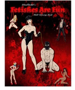 * Fetishes Are Fun Coloring Book What's New