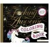 * What's New Fucking Awesome Coloring Book